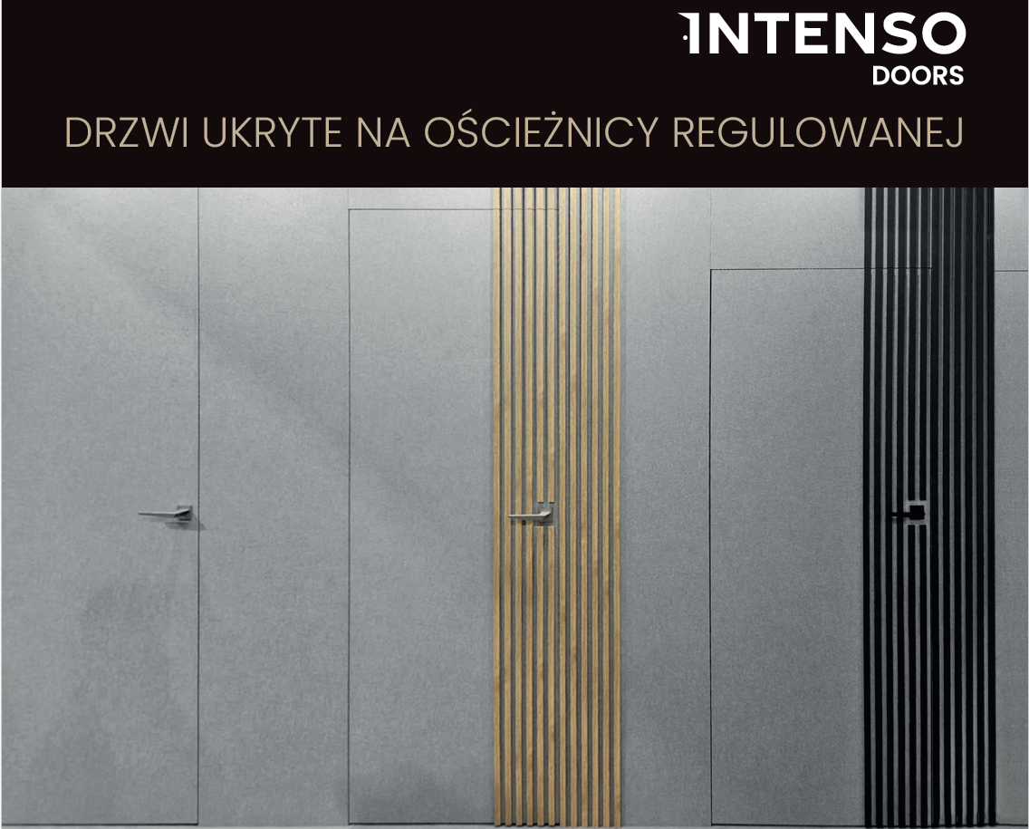 Intenso - Zabudowa z drzwiami ukrytymi na ościeznicy regulowanej